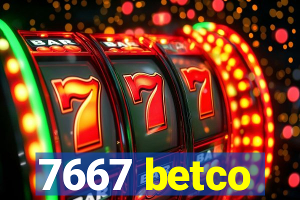 7667 betco